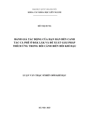 Đánh giá tác động của hạn hán đến canh tác cà phê ở đắk lắk và đề xuất giải pháp thích ứng trong bối cảnh biến đổi khí hậu
