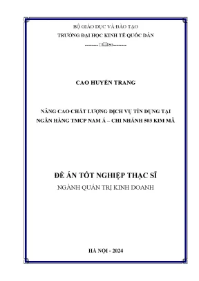 Nâng cao chất lượng dịch vụ tín dụng tại ngân hàng tmcp nam á chi nhánh 503 kim mã