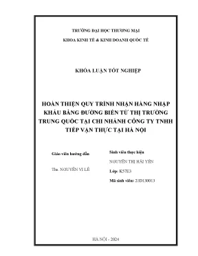 Hoàn thiện quy trình nhận hàng nhập khẩu bằng đường biển từ thị trường trung quốc tại chi nhánh công ty tnhh tiếp vận thực tại hà nội