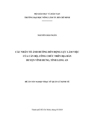 Luận văn thạc sĩ quản lý kinh tế các nhân tố ảnh hưởng đến động lực làm việc của cán bộ công chức trên địa bàn huyện vĩnh hưng tỉnh long an