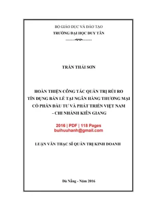 Luận văn thạc sĩ hoàn thiện công tác quản trị rủi ro tín dụng bán lẻ tại ngân hàng tmcp đầu tư và phát triển việt nam chi nhánh kiên giang