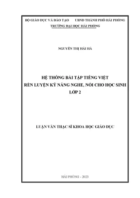Luận văn thạc sĩ giáo dục tiểu học hệ thống bài tập tiếng việt rèn luyện kỹ năng nghe nói cho học sinh lớp 2