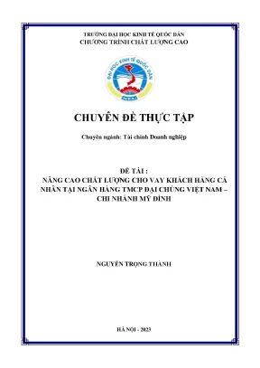 Đề tài nâng cao chất lượng cho vay khách hàng cá nhân tại ngân hàng tmcp đại chúng việt nam chi nhánh mỹ đình