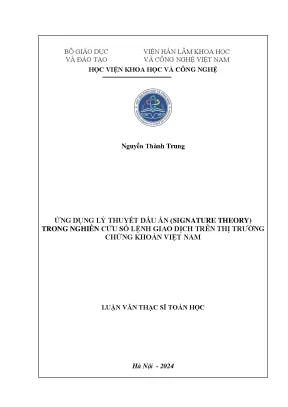 Ứng dụng lý thuyết dấu ấn signature theory trong nghiên cứu sổ lệnh giao dịch trên thị trường chứng khoán việt nam