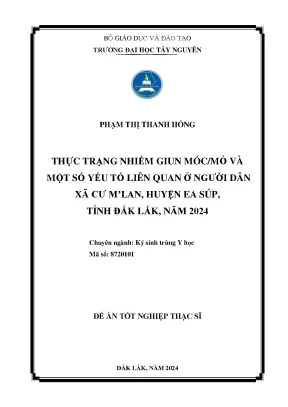 Thực trạng nhiễm giun móc mỏ và một số yếu tố liên quan ở người dân tại xã cưmlan huyện ea súp tỉnh đắk lắk