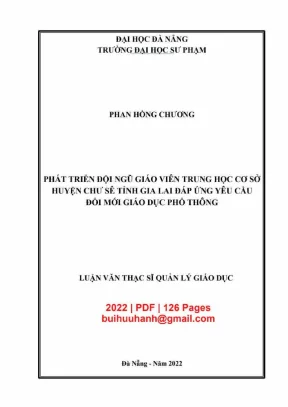 Luận văn thạc sĩ phát triển đội ngũ giáo viên trung học cơ sở huyện chư sê tỉnh gia lai đáp ứng yêu cầu đổi mới giáo dục phổ thông