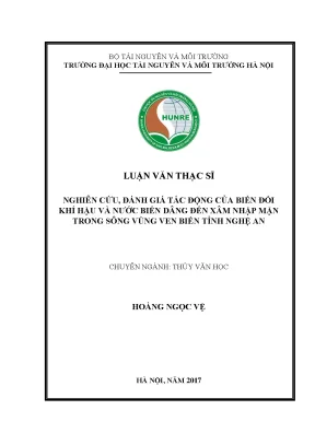 Luận văn thạc sĩ nghiên cứu đánh giá tác động của biến đổi khí hậu và nước biển dâng đến xâm nhập mặn trong sông vùng ven biển tỉnh nghệ an