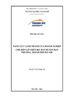 Luận văn thạc sĩ năng lực cạnh tranh của doanh nghiệp chế biến gỗ trên địa bàn huyện đan phượng thành phố hà nội