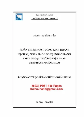 Luận văn thạc sĩ hoàn thiện hoạt động kinh doanh dịch vụ ngân hàng số tại ngân hàng tmcp ngoại thương việt nam chi nhánh quảng nam