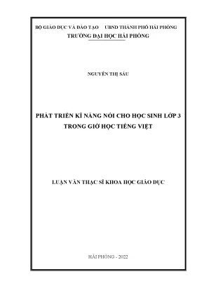 Luận văn thạc sĩ giáo dục học phát triển kĩ năng nói cho học sinh lớp 3 trong giờ học tiếng việt