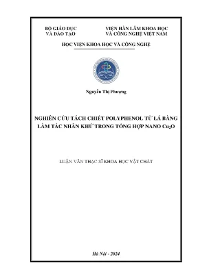 Nghiên cứu tách chiết polyphenol từ lá bàng làm tác nhân khử trong tổng hợp nano cu2o