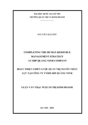 Completing the human resource management strategy at shp quang ninh company hoàn thiện chiến lược quản trị nguồn nhân lực tại công ty tnhh shp quảng ninh