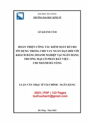 Luận văn thạc sĩ hoàn thiện công tác kiểm soát rủi ro tín dụng trong cho vay ngắn hạn đối với khách hàng doanh nghiệp tại ngân hàng thương mại cổ phần bản việt chi nhánh đà nẵng