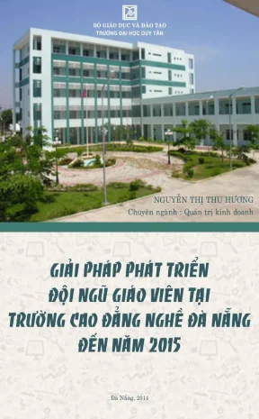 Luận văn thạc sĩ giải pháp phát triển đội ngũ giáo viên tại trường cao đẳng nghề đà nẵng đến năm 2015