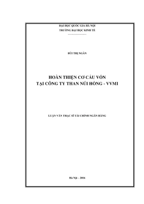 Luận văn thạc sĩ tài chính ngân hàng hoàn thiện cơ cấu vốn tại công ty than núi hồng vvmi