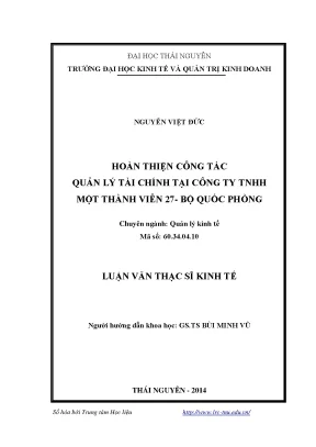 Luận văn thạc sĩ hoàn thiện công tác quản lý tài chính tại công ty tnhh một thành viên 27 bộ quốc phòng