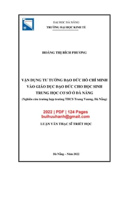 Luận văn thạc sĩ vận dụng tư tưởng đạo đức hồ chí minh vào giáo dục đạo đức cho học sinh trung học cơ sở ở đà nẵng nghiên cứu trường hợp trường thcs trưng vương đà nẵng