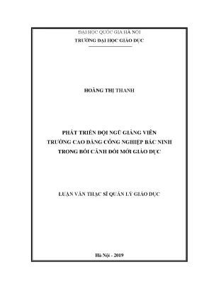 Luận văn thạc sĩ phát triển đội ngũ giảng viên trường cao đẳng công nghiệp bắc ninh trong bối cảnh đổi mới giáo dục
