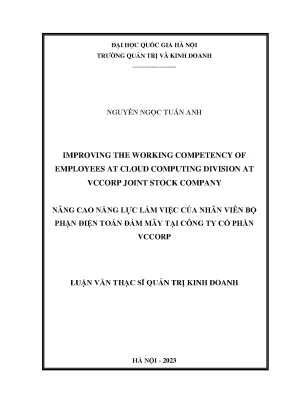 Improving the working competency of employees at cloud computing division at vccorp joint stock company nâng cao năng lực làm việc của nhân viên bộ phận điện toán đám mây tại công ty cổ phần vccorp