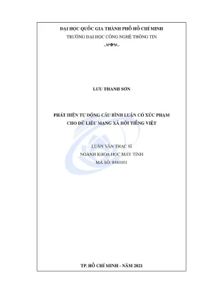 Luận văn thạc sĩ khoa học máy tính phát hiện tự động câu bình luận có xúc phạm cho dữ liệu mạng xã hội tiếng việt