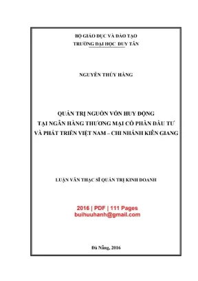 Luận văn thạc sĩ quản trị nguồn vốn huy động tại ngân hàng thương mại cổ phần đầu tư và phát triển việt nam chi nhánh kiên giang