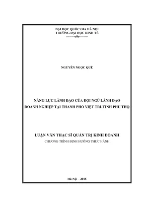 Luận văn thạc sĩ quản trị kinh doanh năng lực lãnh đạo của đội ngũ lãnh đạo doanh nghiệp tại thành phố việt trì tỉnh phú thọ
