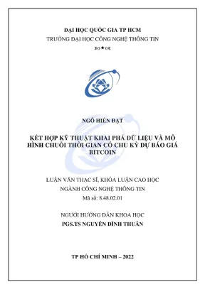 Luận văn thạc sĩ công nghệ thông tin kết hợp kỹ thuật khai phá dữ liệu và mô hình chuỗi thời gian có chu kỳ dự báo giá bitcoin