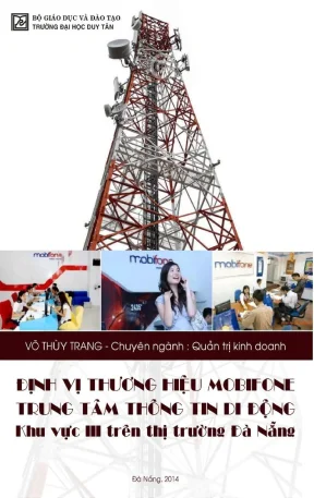 Luận văn thạc sĩ định vị thương hiệu mobifone trung tâm thông tin di động khu vực iii trên thị trường đà nẵng