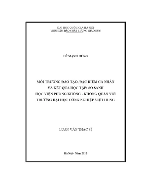 Luận văn thạc sĩ môi trường đào tạo đặc điểm cá nhân và kết quả học tập so sánh học viện phòng không không quân với trường đại học công nghiệp việt hung