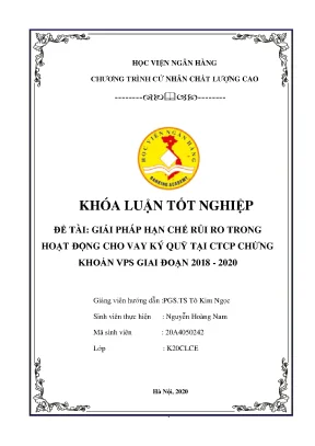 Giải pháp hạn chế rủi ro trong hoạt động cho vay ký quỹ tại ctcp chứng khoán vps giai đoạn 2018 2020