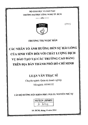 Luận văn thạc sĩ các nhân tố ảnh hưởng đến sự hài lòng của sinh viên đối với chất lượng dịch vụ đào tạo tại các trường cao đẳng trên địa bàn thành phố hồ chí minh