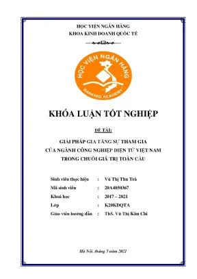 Giải pháp gia tăng sự tham gia của ngành công nghiệp điện tử việt nam trong chuỗi giá trị toàn cầu