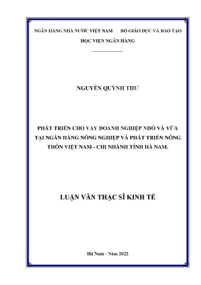 Phát triển cho vay doanh nghiệp nhỏ và vừa tại ngân hàng nông nghiệp và phát triển nông thôn việt nam chi nhánh tỉnh hà nam