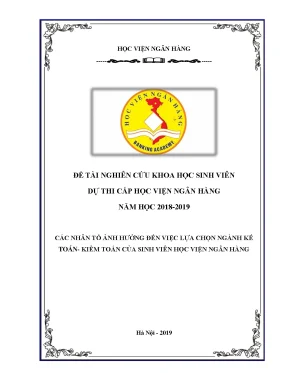 Các nhân tố ảnh hưởng đến việc lựa chọn ngành kế toán kiểm toán của sinh viên học viện ngân hàng