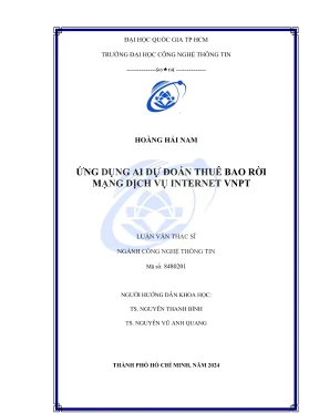 Luận văn thạc sĩ công nghệ thông tin ứng dụng ai dự đoán thuê bao rời mạng dịch vụ internet vnpt