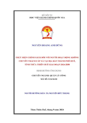 Thực hiện chính sách đối với ngƣời hoạt động không chuyên trách cấp xã tại địa bàn thành phố huế tỉnh thừa thiên huế giai đoạn 2024 2030