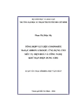 Tổng hợp vật liệu composite mno2carbon aerogel ứng dụng cho siêu tụ điện hóa và công nghệ khử mặn điện dung cdi