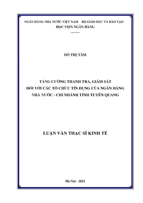 Tăng cường thanh tra giám sát đối với các tổ chức tín dụng của ngân hàng nhà nước chi nhánh tỉnh tuyên quang