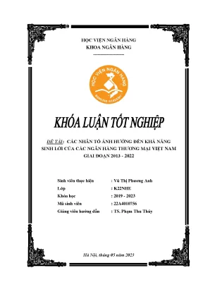 Các nhân tố ảnh hưởng đến khả năng sinh lời của các ngân hàng thương mại việt nam giai đoạn 2013 2022