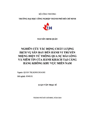 Nghiên cứu tác động chất lượng dịch vụ sân bay đến hành vi truyền miệng điện tử thông qua sự hài lòng và niềm tin của hành khách tại cảng hàng không khu vực miền nam