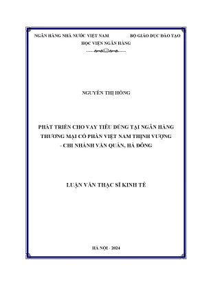 Phát triển cho vay tiêu dùng tại ngân hàng tmcp việt nam thịnh vượng chi nhánh văn quán hà đông