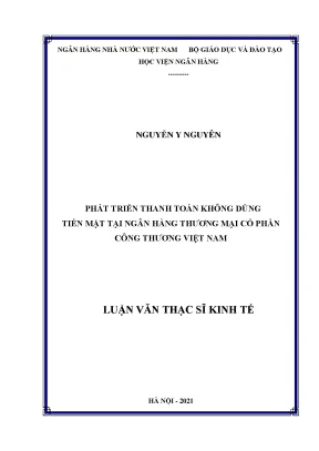 Phát triển thanh toán không dùng tiền mặt tại ngân hàng thương mại cổ phần công thương việt nam
