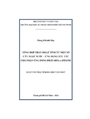 Tổng hợp than hoạt tính từ một số cây ngập nước ứng dụng xúc tác cho phản ứng đồng phân hóa α pinene
