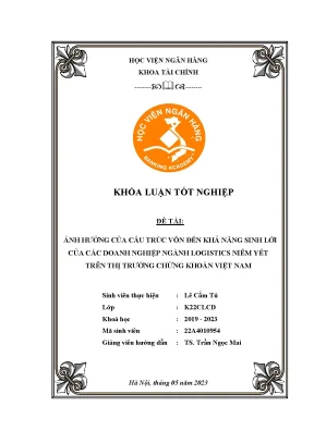 Ảnh hưởng của cấu trúc vốn đến khả năng sinh lời của các doanh nghiệp ngành logistics niêm yết trên thị trường chứng khoán việt nam