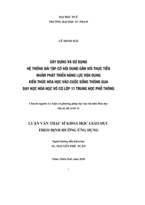Luận văn thạc sĩ xây dựng và sử dụng hệ thống bài tập có nội dung gắn với thực tiễn nhằm phát triển năng lực vận dụng kiến thức hóa học vào cuộc sống thông qua dạy học hóa học vô cơ lớp 11 trung học phổ thông