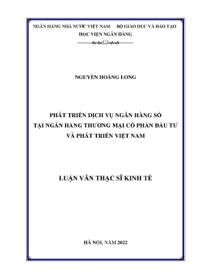 Phát triển dịch vụ ngân hàng số tại ngân hàng thương mại cổ phần đầu tư và phát triển việt nam