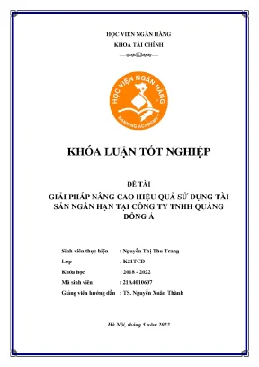 Giải pháp nâng cao hiệu quả sử dụng tài sản ngắn hạn tại công ty tnhh quảng đông á