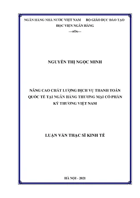 Nâng cao chất lượng dịch vụ thanh toán quốc tế tại ngân hàng thương mại cổ phần kỹ thương việt nam