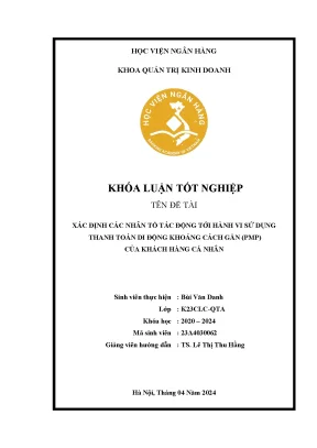 Xác định các nhân tố tác động tới hành vi sử dụng thanh toán di động khoảng cách gần pmp của khách hàng cá nhân