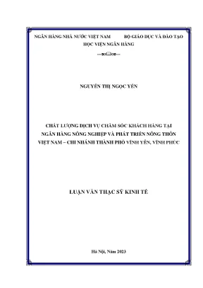 Chất lượng dịch vụ chăm sóc khách hàng tại ngân hàng nông nghiệp và phát triển nông thôn việt nam chi nhánh thành phố vĩnh yên vĩnh phúc